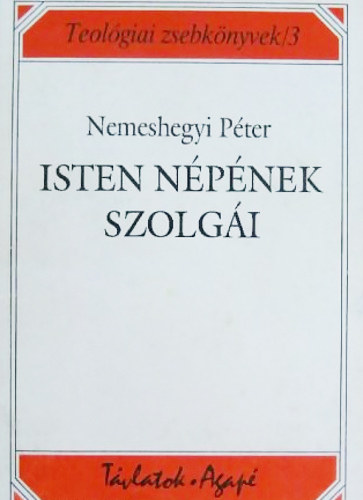 Isten npnek szolgi - Az egyhzirend teolgija