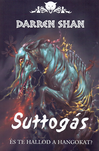 Suttogs - s te hallod a hangokat?