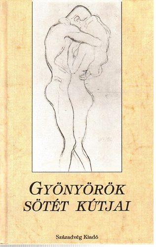 Gy�ny�r�k s�t�t k�tjai (Az erotikus vil�gl�ra remekei)