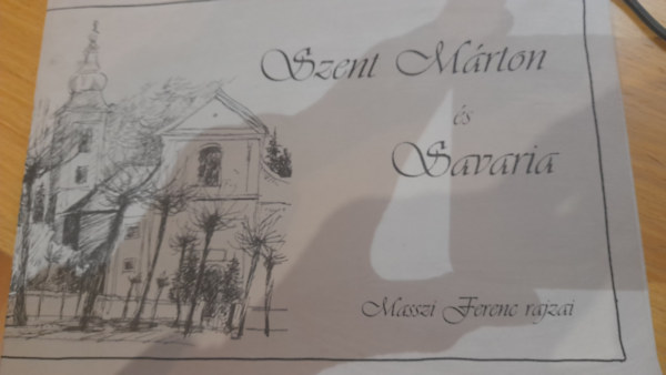 Masszi Ferenc - Szent Mrton s Savaria