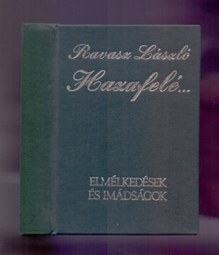 Hazafel... (Elmlkedsek s imdsgok)
