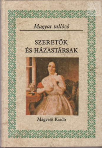 Szeretk s hzastrsak (Magyar tallz)