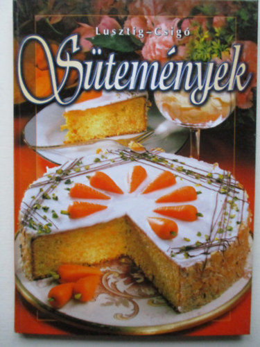 S�tem�nyek + Sal�t�k ( 2 db Lusztig-Csig� receptes k�nyv )