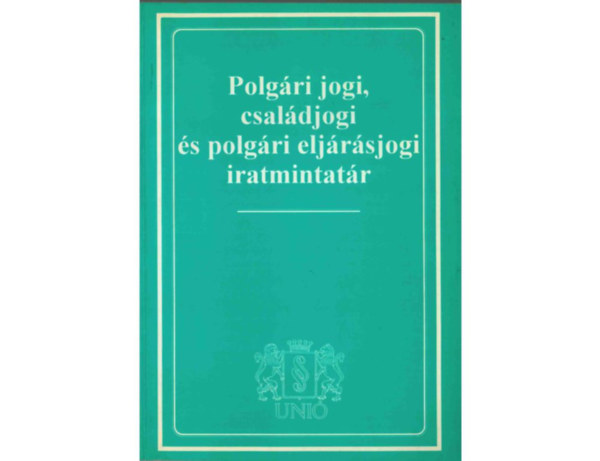 Polgri jogi, csaldjogi s polgri eljrsjogi iratmintatr
