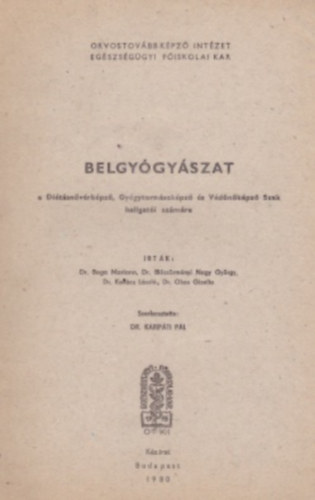 Dr. Krpti Pl  (Szerk.) - Belgygyszat (kzirat)
