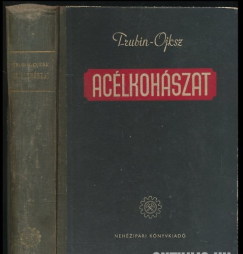 Ac�lkoh�szat - Olvaszt�s a Martin-kemenc�ben