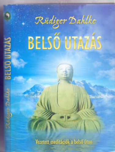 Bels utazs (Vezetett meditcik a bels ton)