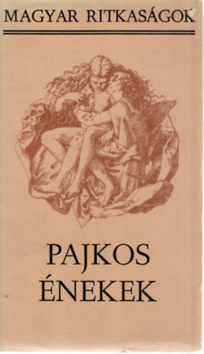 Stoll B�la  (szerk.) - Pajkos �nekek