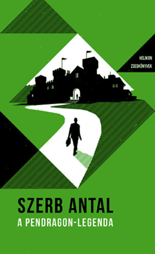 Szerb Antal - A Pendragon-legenda
