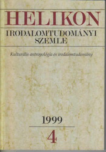 Helikon (Irodalomtudomnyi szemle) 1999/ 4