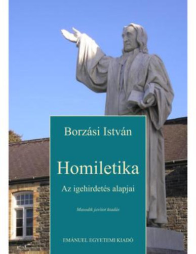 Borzsi Istvn - Homiletika - Az igehirets alapjai