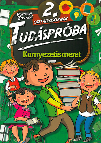 Tudsprba 2. osztlyosoknak - Krnyezetismeret