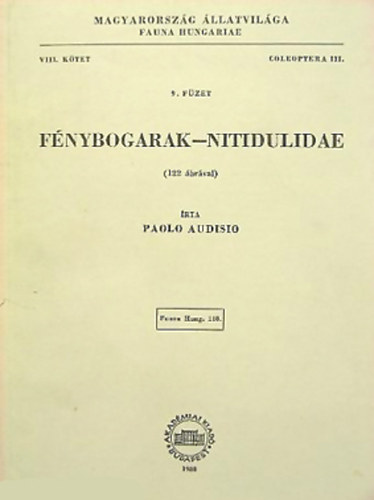 Fnybogarak - Nitidulidae (122 brval) (Magyarorszg llatvilga - Fauna Hungariae 140.) - VIII. ktet, 9. fzet (Coleoptera III.)