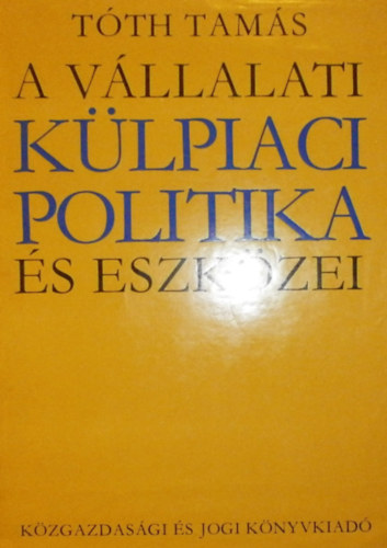 A vllalati klpiaci politika s eszkzei