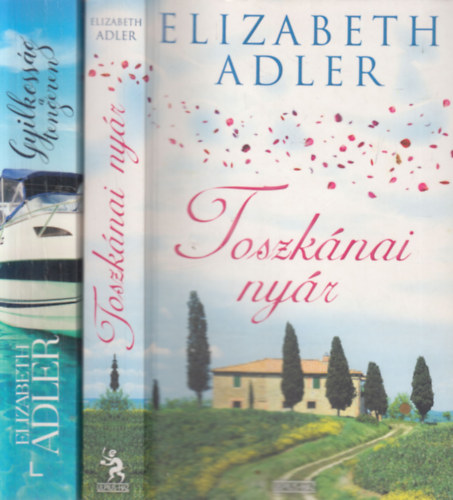 2 db Elizabeth Adler ktet: Toszknai nyr + Gyilkossg a tengeren