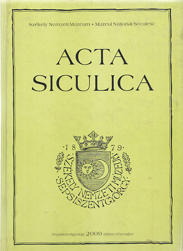 Acta Siculica - Szkely Nemzeti Mzeum