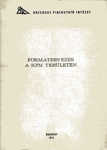 Formatervez�s a KPM ter�let�n