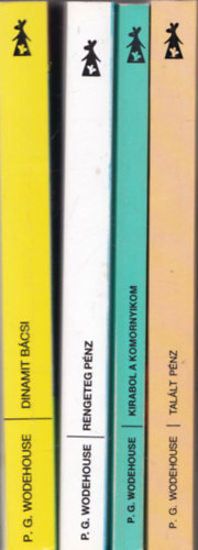 4 db. P. G. Wodehouse knyv (Dinamit bcsi + Rengeteg pnz + Kirabol a komornyikom + Tallt pnz)