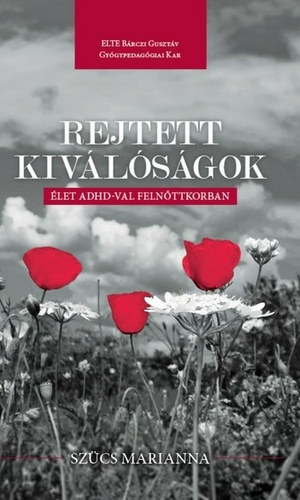 Rejtett kiv�l�s�gok