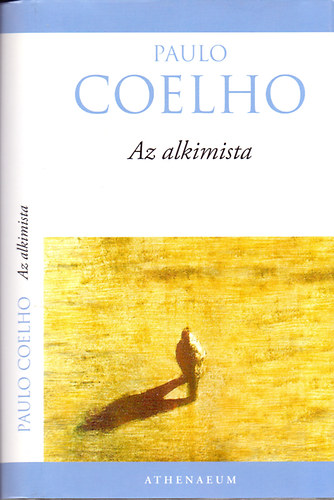 Paulo Coelho - Az alkimista (O Alquimista)