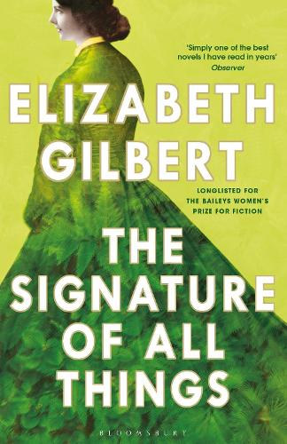 Elizabeth Gilbert - The Signature of All Things