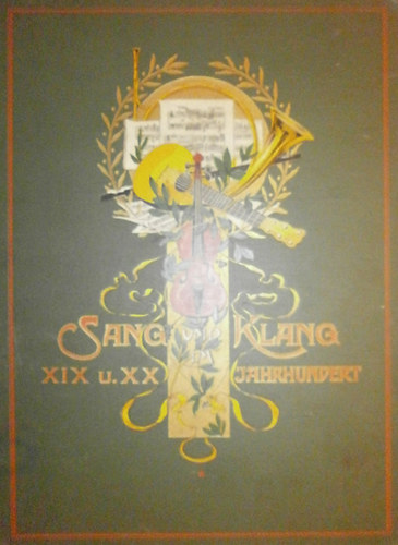 Sang und Klang im XIX/XX Jahrhundert