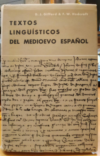 Textos lingsticos del medioevo espanol (A kzpkori spanyol nyelvi szvegei)
