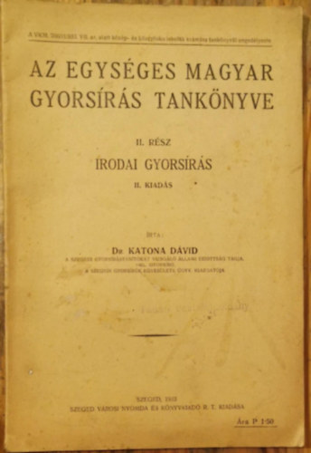 Az egysges magyar gyorsrs tanknyve II. rsz. Irodai gyorsrs