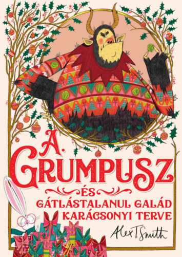 A Grumpusz s gtlstalanul gald karcsonyi terve