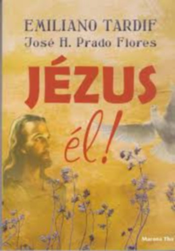 E.-Prado Flores J.H. Tardif - Jzus l!