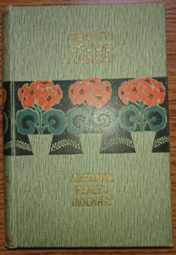 Magduska �r�ks�ge / A p�nzes moln�r rom�ncza