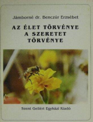 Az let trvnye a szeretet trvnye