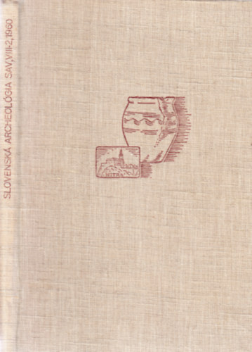 Slovensk archeolgia VIII. 2.