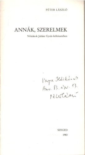 Ann�k, szerelmek (dedik�lt)