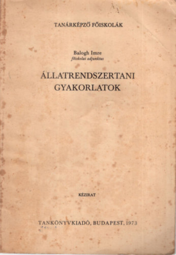 llatrendszertani gyakorlatok - Tanrkpz Fiskolk 1973
