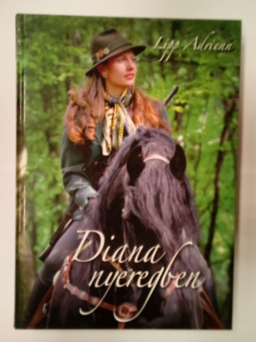 Lipp Adrienn - Diana nyeregben