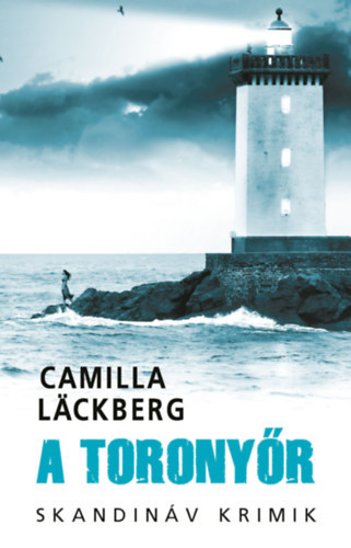 Camilla Lackberg - A toronyr