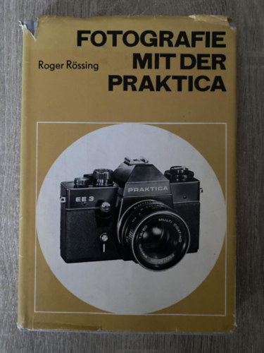 Roger R�ssing - Fotografie mit der Praktica