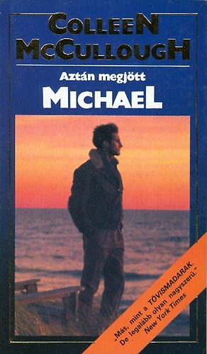 Colleen McCullough - Aztn megjtt Michael