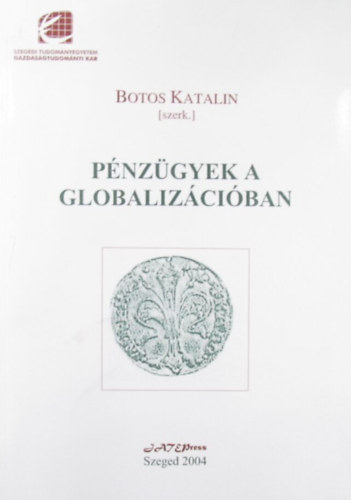 Pnzgyek a globalizciban