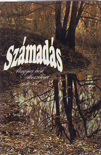 Sz�mad�s-Magyar �r�k elbesz�l�sei 1956-r�l