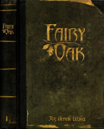 Elisabetta Gnone - Fairy Oak 1. - Az ikrek titka