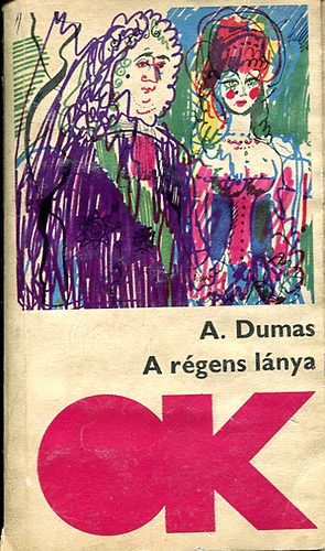 Alexandre Dumas - A rgens lnya