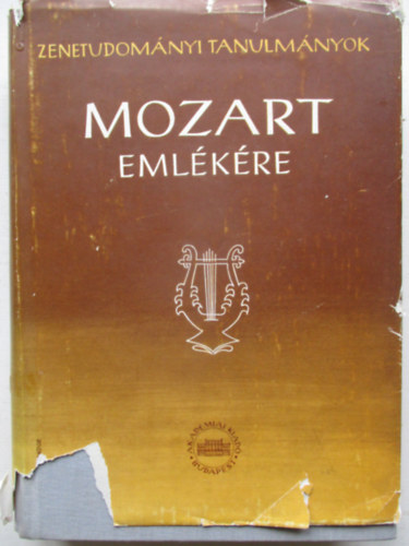 Mozart eml�k�re In: Zenetudom�nyi tanulm�nyok V