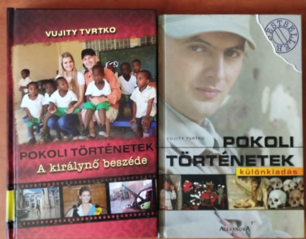 2db Vujity Tvrtko knyv - Tvrtko knyve / Pokoli trtnetek - klnkiads / Pokoli trtnetek: a kirlyn beszde