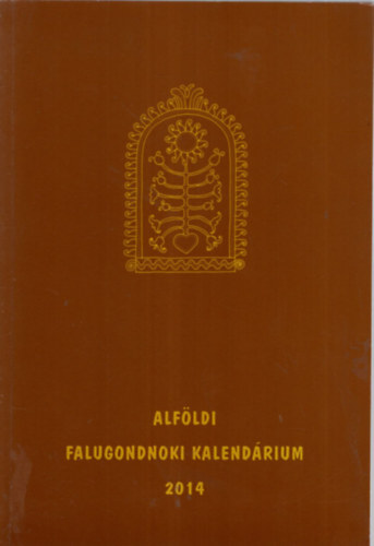 Alfldi Falugondnoki Kalendrium 2014