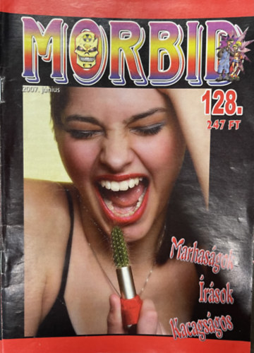 Morbid magazin 128. szám - 2007. június