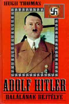 Adolf Hitler hallnak rejtlye