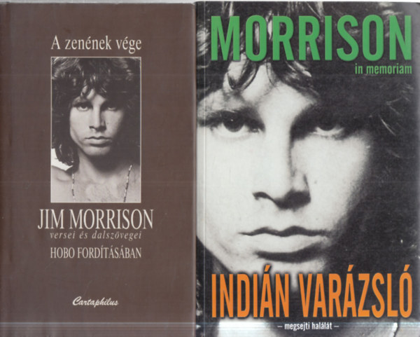 2 db. Jim Morrison k�tet (A zen�nek v�ge + Indi�n var�zsl�)