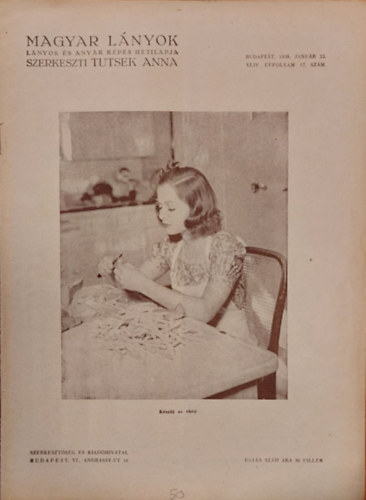 Tutsek Anna  (szerk.) - Magyar Lnyok - Lnyok s anyk kpes hetilapja 1938 (XLIV. vf. 17 szm)